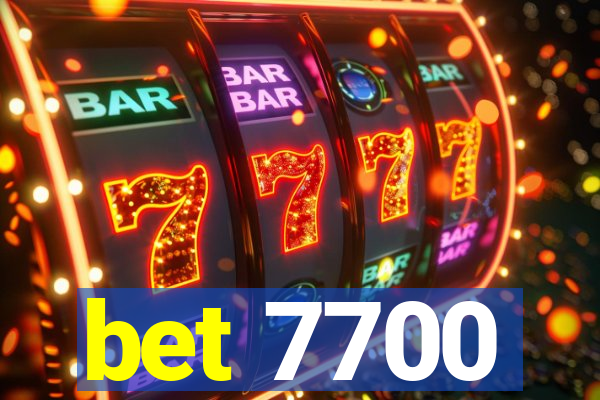 bet 7700